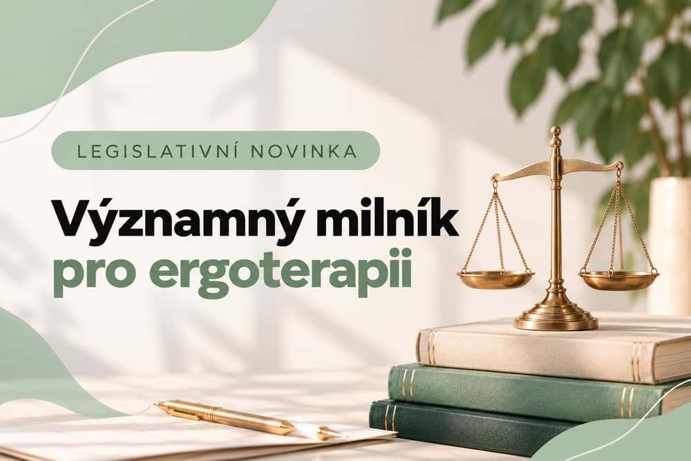 Posun v oblasti ergoterapeutických výkonů!